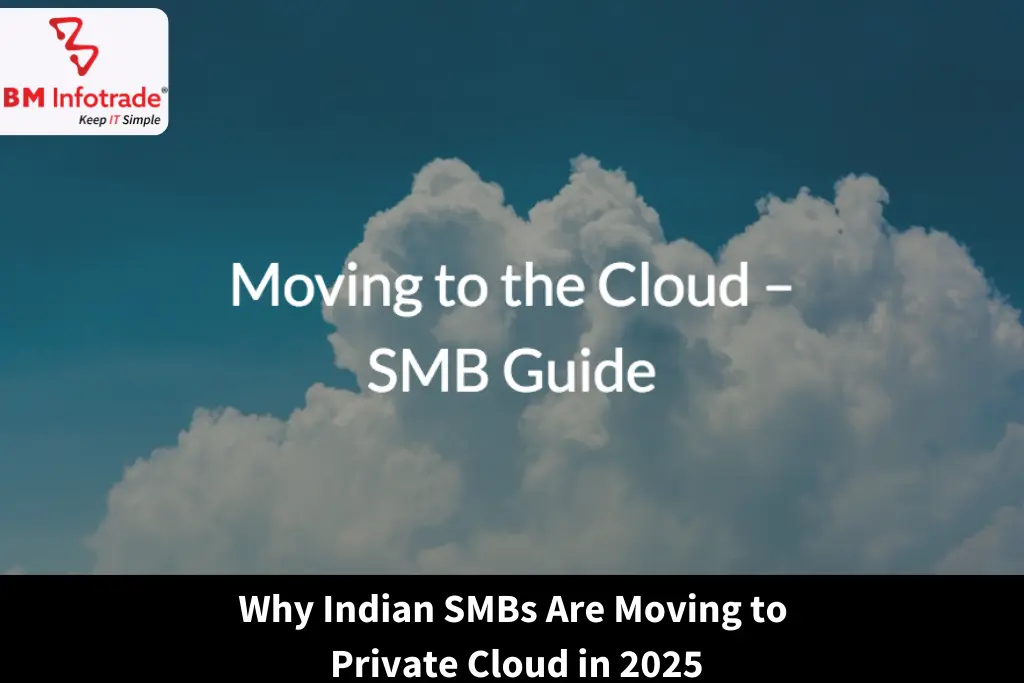 Why Indian SMBs Are Moving to Private Cloud in 2025